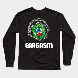 eargasm - funny music monster / creature Long Sleeve T-Shirt